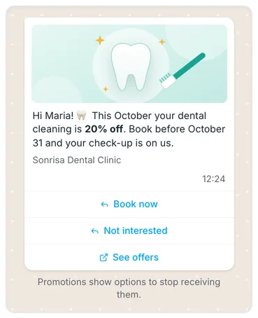 A WhatsApp marketing template as the customer gets it: the offer's image, the message about 20% off the dental cleaning with their name, and the «Book now», «Not interested» and «See offers» buttons.