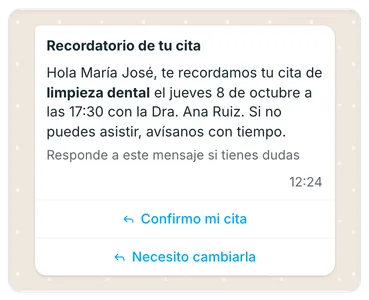 Una plantilla de utilidad de WhatsApp: el recordatorio de la cita de limpieza dental del jueves a las 17:30 con la doctora, con los botones «Confirmo mi cita» y «Necesito cambiarla».